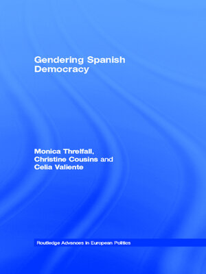 cover image of Gendering Spanish Democracy